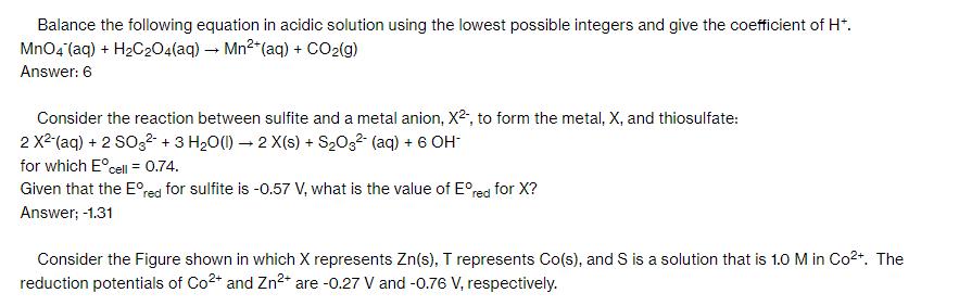 Balance the following equation in acidic solution using the lowest possible integers and give the coefficient
