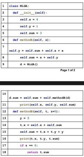 1 2 3 4 5 6 7 8 9 10 11 12 13 14 15 16 17 18 class MidA: def _init_ (self): self.x = 4 self.y = 1 self.sum =