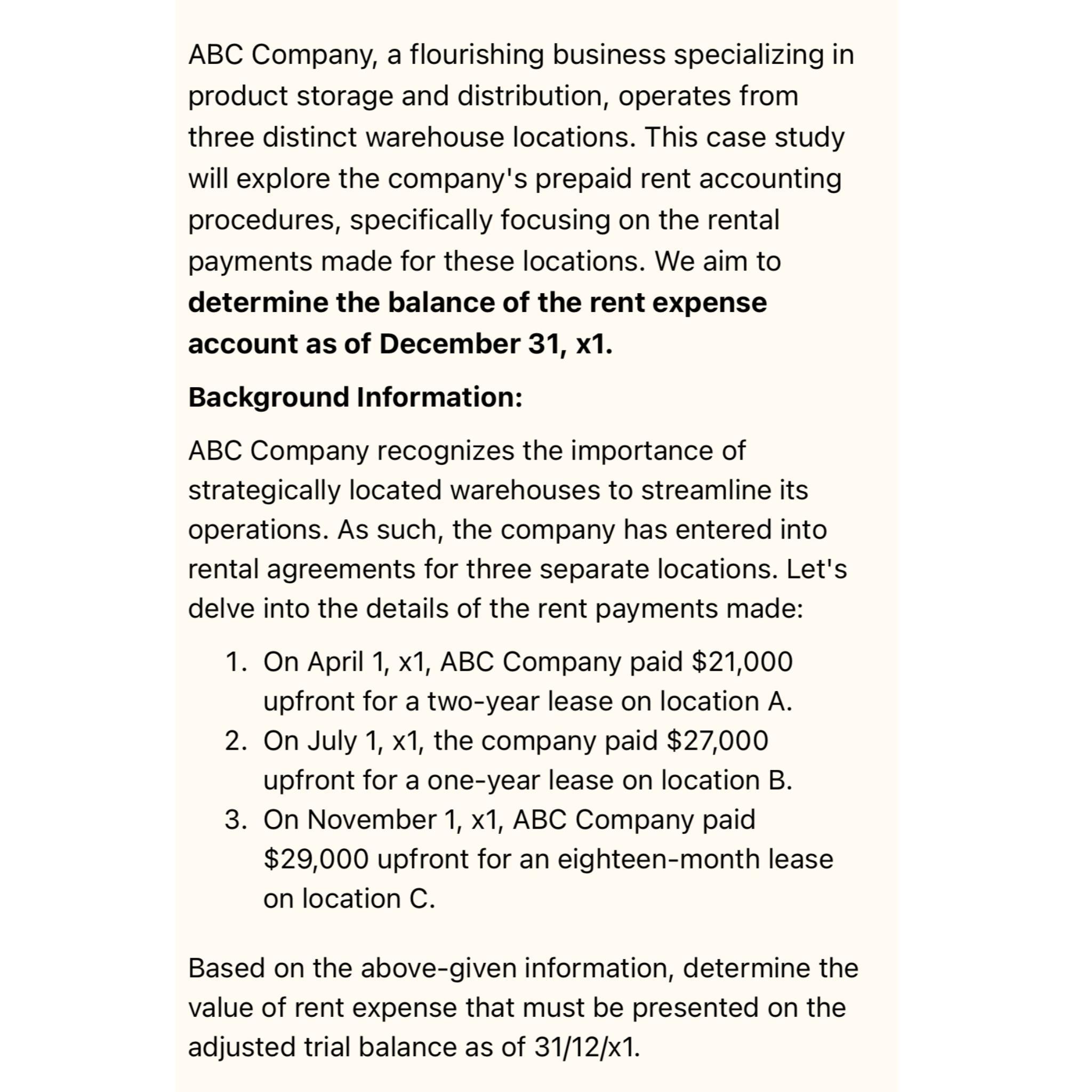 ABC Company, a flourishing business specializing in product storage and distribution, operates from three