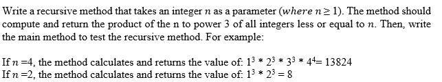 Write a recursive method that takes an integer n as a parameter (where n 1). The method should compute and