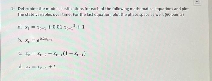 1- Determine the model classifications for each of the following mathematical equations and plot the state