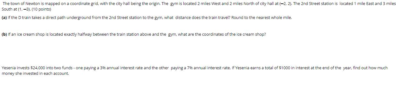 The town of Newton is mapped on a coordinate grid, with the city hall being the origin. The gym is located 2