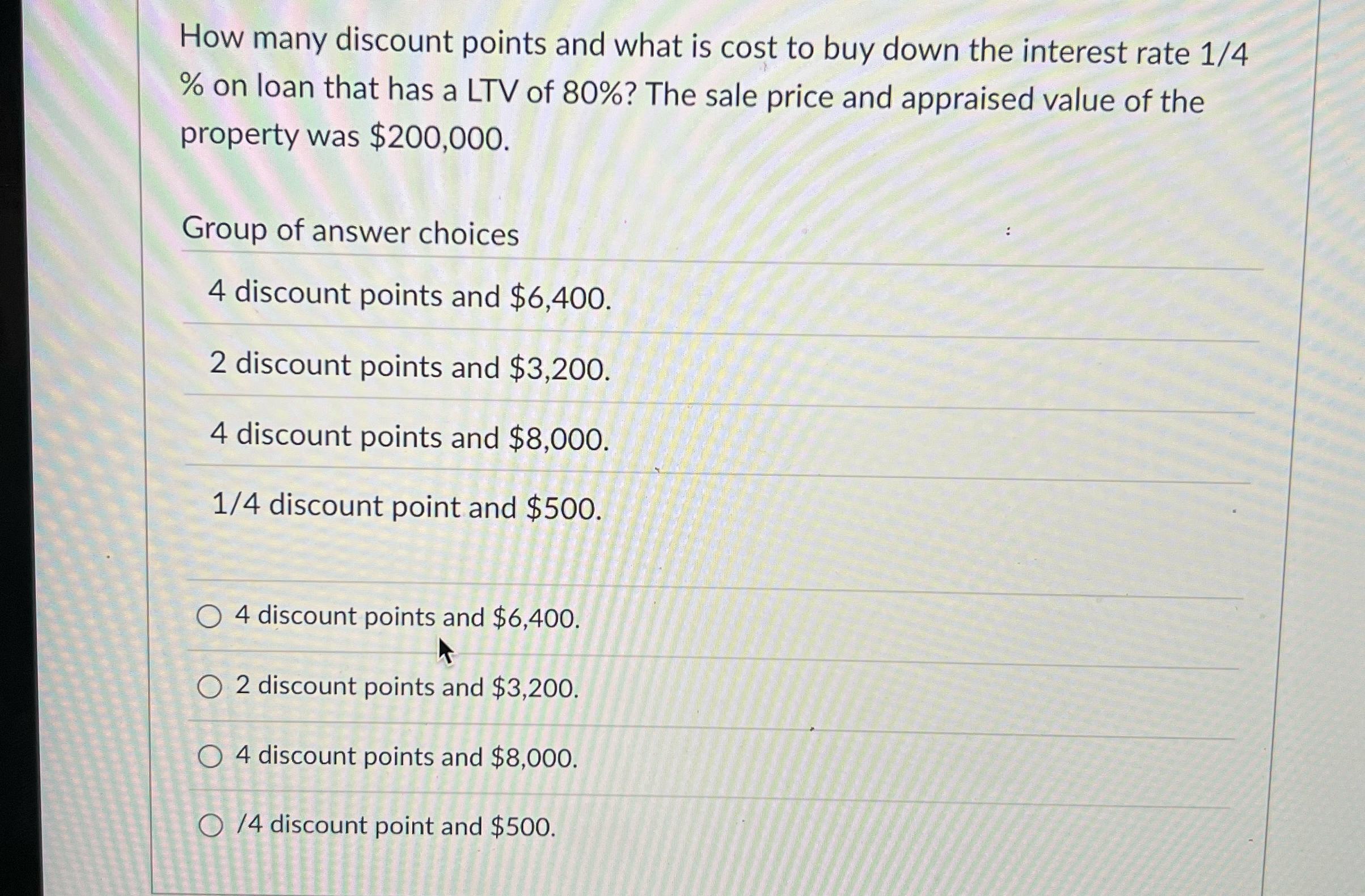 How many discount points and what is cost to buy down the interest rate 1/4 % on loan that has a LTV of 80%?