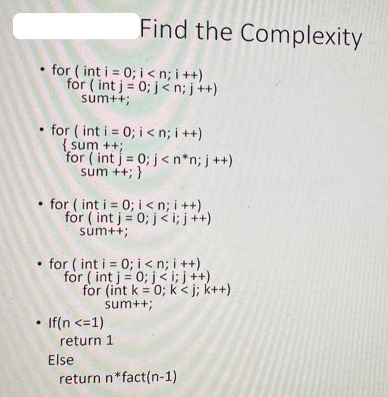 Find the Complexity for (int i = 0; i