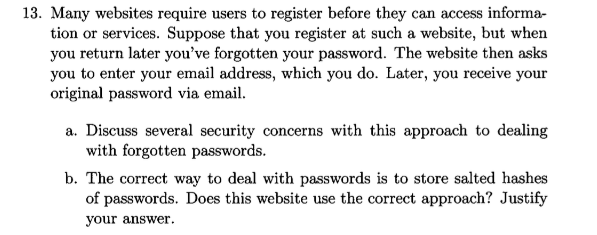 13. Many websites require users to register before they can access informa- tion or services. Suppose that