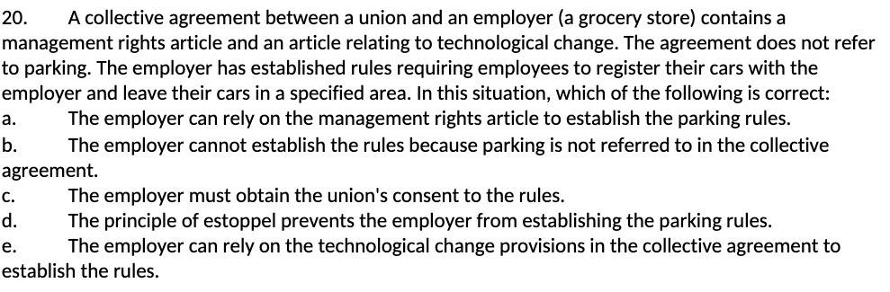 A collective agreement between a union and an employer (a grocery store) contains a management rights article