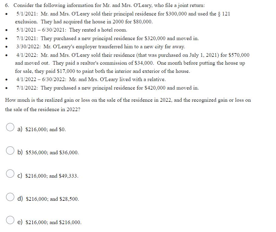 6. Consider the following information for Mr. and Mrs. O'Leary, who file a joint return: 5/1/2021: Mr. and