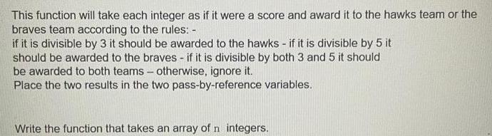 This function will take each integer as if it were a score and award it to the hawks team or the braves team