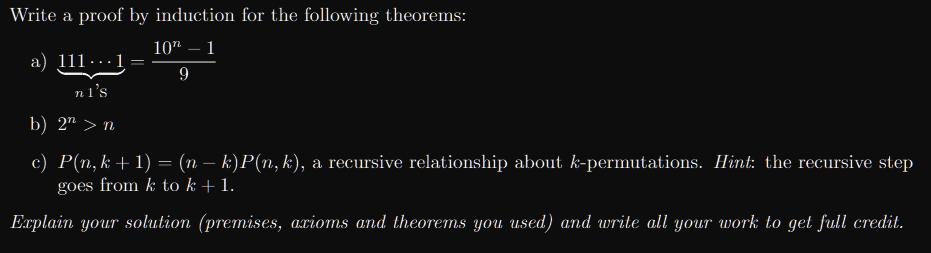 Write a proof by induction for the following theorems: 10