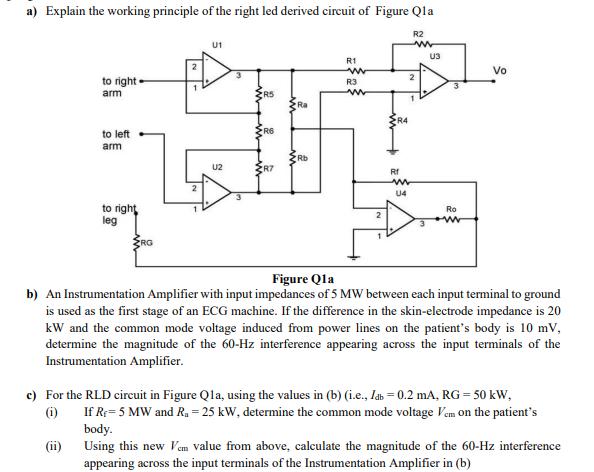 a) Explain the working principle of the right led derived circuit of Figure Qla R2 www to right arm to left