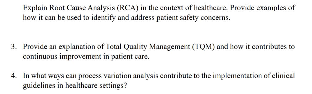 Explain Root Cause Analysis (RCA) in the context of healthcare. Provide examples of how it can be used to