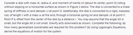 Consider a disk with mass M, radius R, and moment of inertia ID (about its center, point O) rolling without
