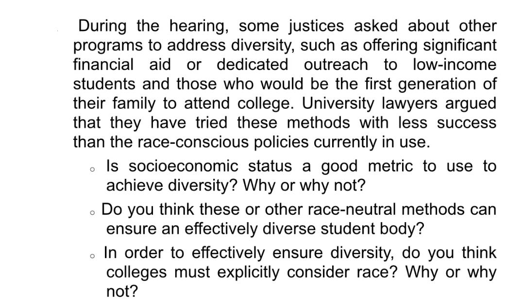 During the hearing, some justices asked about other programs to address diversity, such as offering