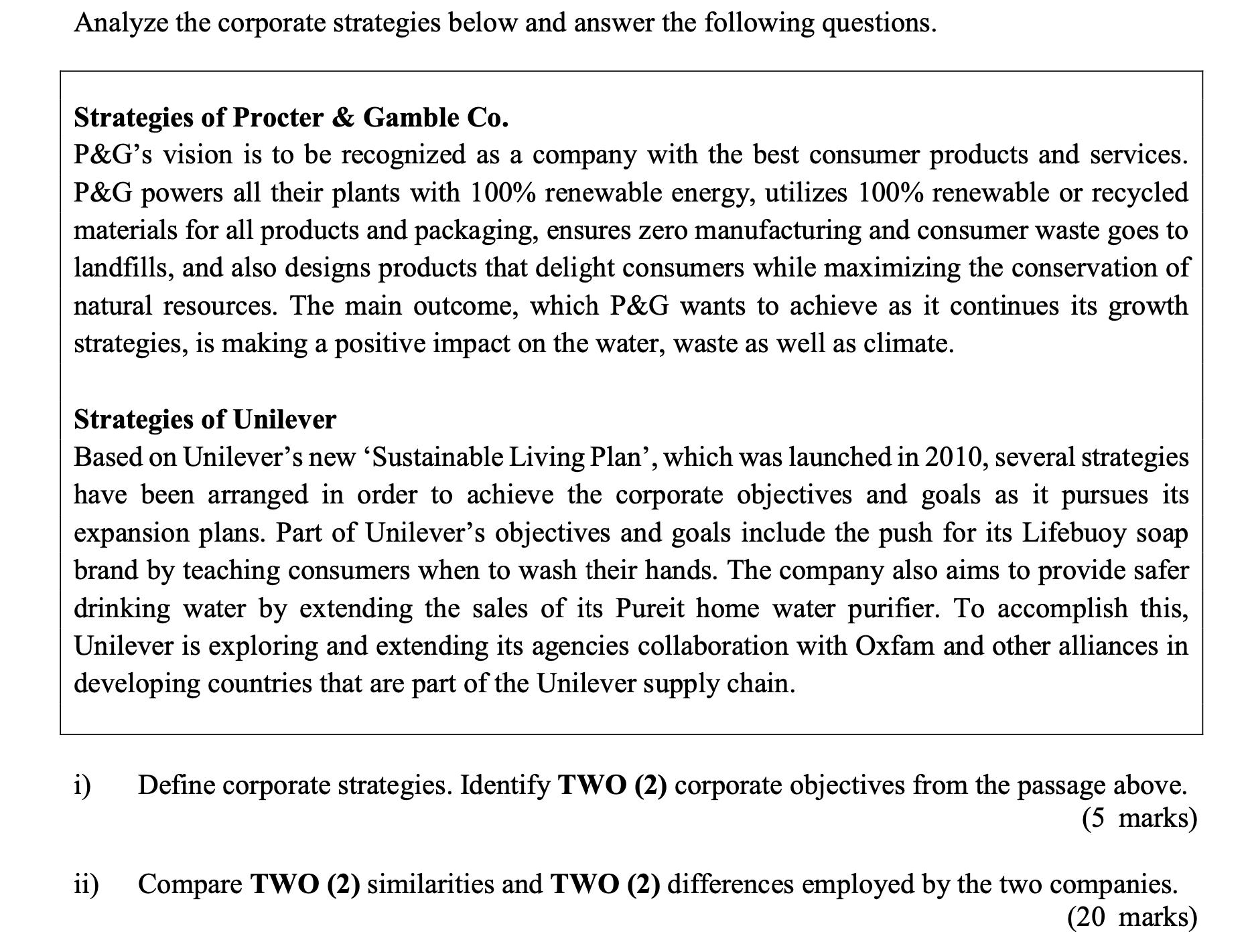 Analyze the corporate strategies below and answer the following questions. Strategies of Procter & Gamble Co.