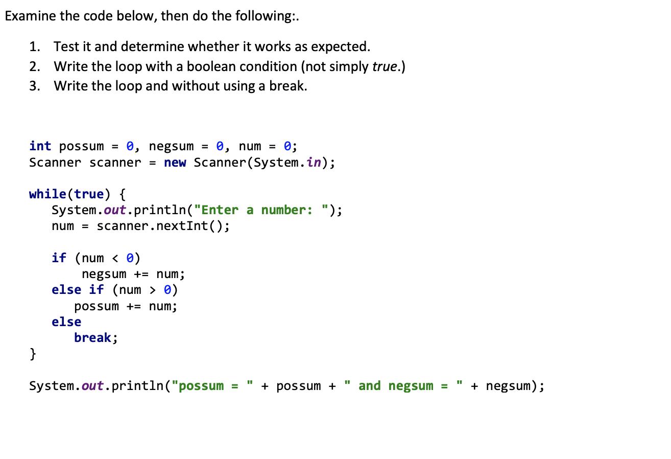 Examine the code below, then do the following:. 1. Test it and determine whether it works as expected. 2.