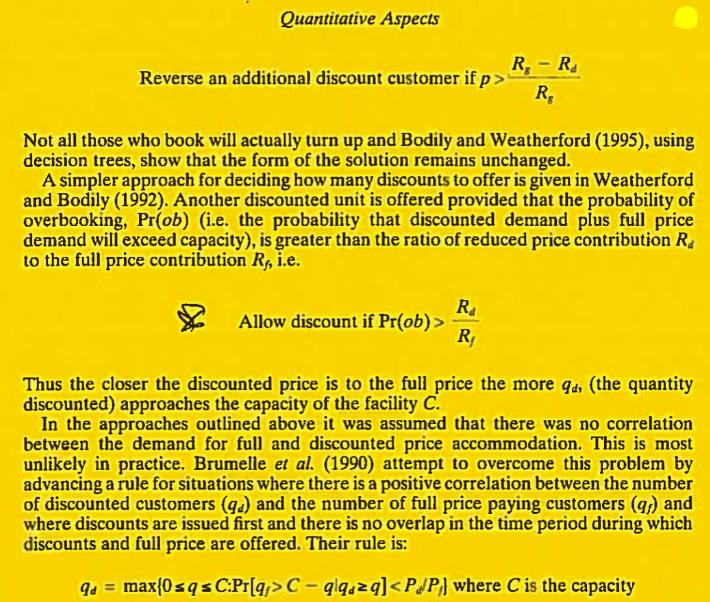 Quantitative Aspects Reverse an additional discount customer if p> Not all those who book will actually turn