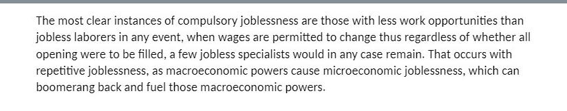 The most clear instances of compulsory joblessness are those with less work opportunities than jobless