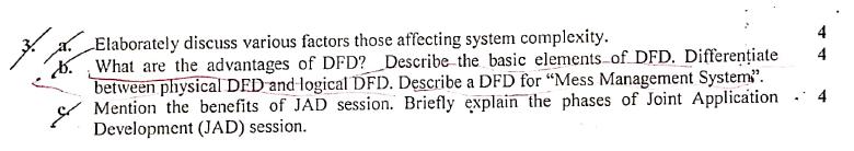 Elaborately discuss various factors those affecting system complexity. B. What are the advantages of DFD?