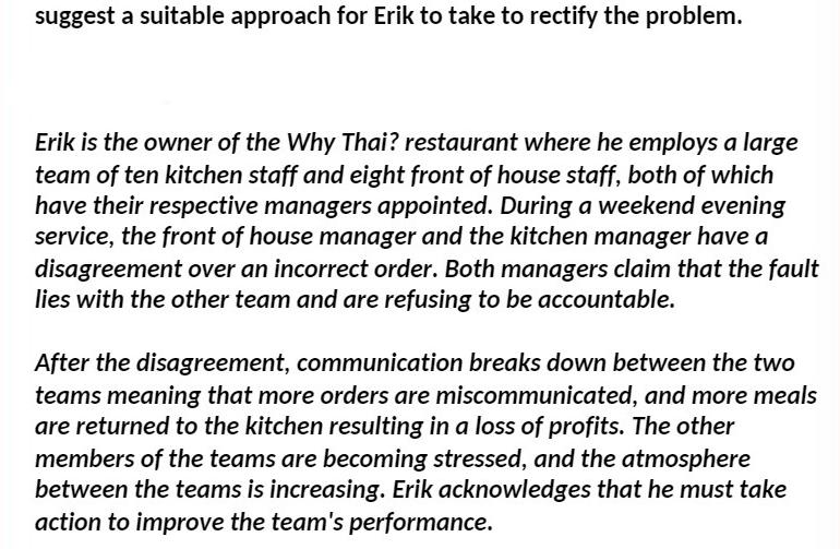 suggest a suitable approach for Erik to take to rectify the problem. Erik is the owner of the Why Thai?