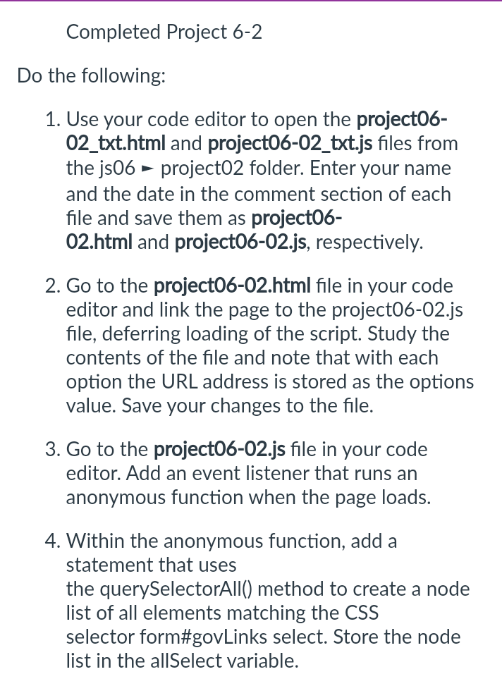 Completed Project 6-2 Do the following: 1. Use your code editor to open the project06- 02_txt.html and