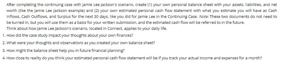 After completing the continuing case with Jamie Lee Jackson's scenario, create (1) your own personal balance
