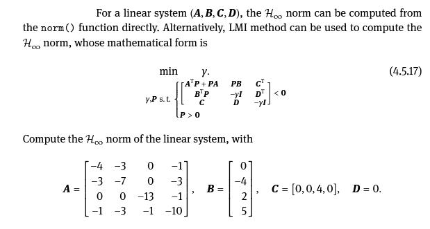 For a linear system (A, B, C, D), the Honorm can be computed from the norm () function directly.