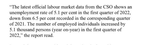 "The latest official labour market data from the CSO shows an unemployment rate of 5.1 per cent in the first