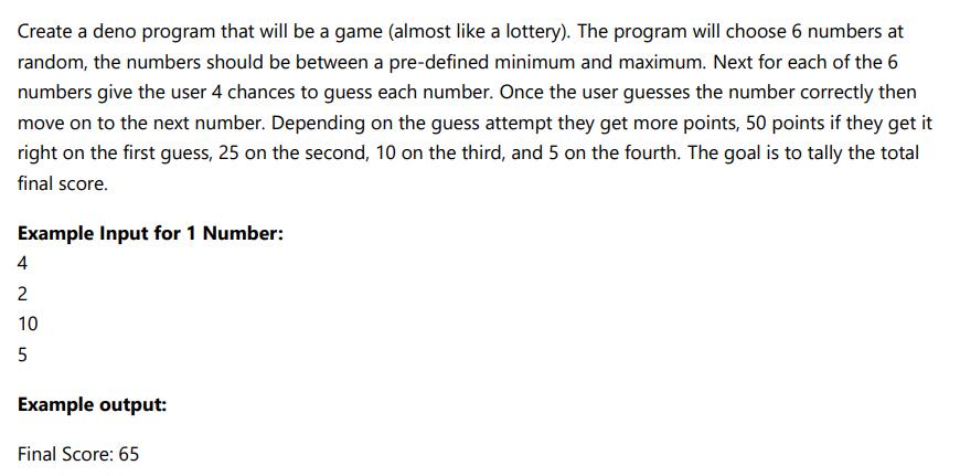 Create a deno program that will be a game (almost like a lottery). The program will choose 6 numbers at