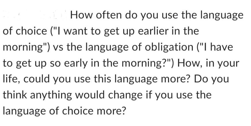 How often do you use the language of choice (
