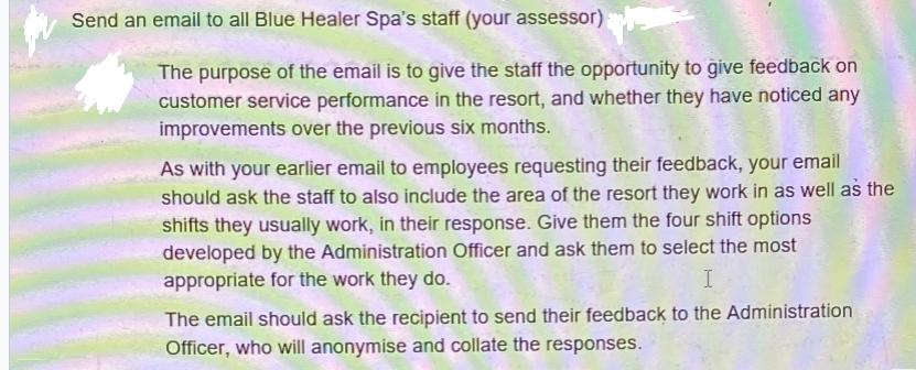 Send an email to all Blue Healer Spa's staff (your assessor) The purpose of the email is to give the staff