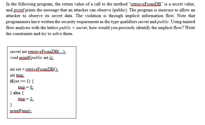 In the following program, the return value of a call to the method 