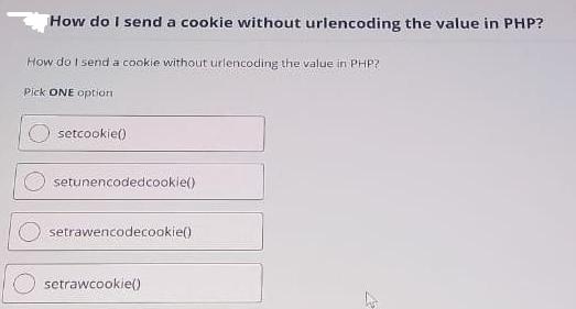 How do I send a cookie without urlencoding the value in PHP? How do I send a cookie without urlencoding the