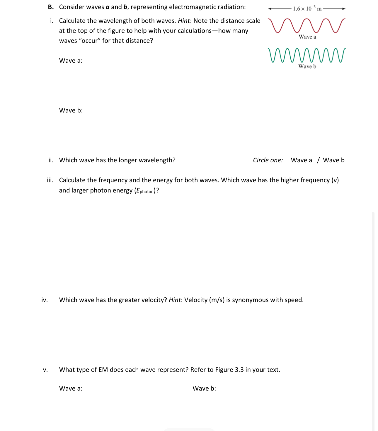 B. Consider waves a and b, representing electromagnetic radiation: i. Calculate the wavelength of both waves.