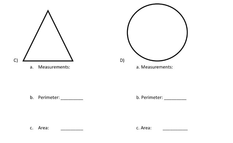 C) a. Measurements: b. Perimeter: C. Area: D) C a. Measurements: b. Perimeter: c. Area: