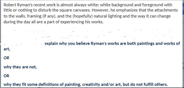 Robert Ryman's recent work is almost always white: white background and foreground with little or nothing to