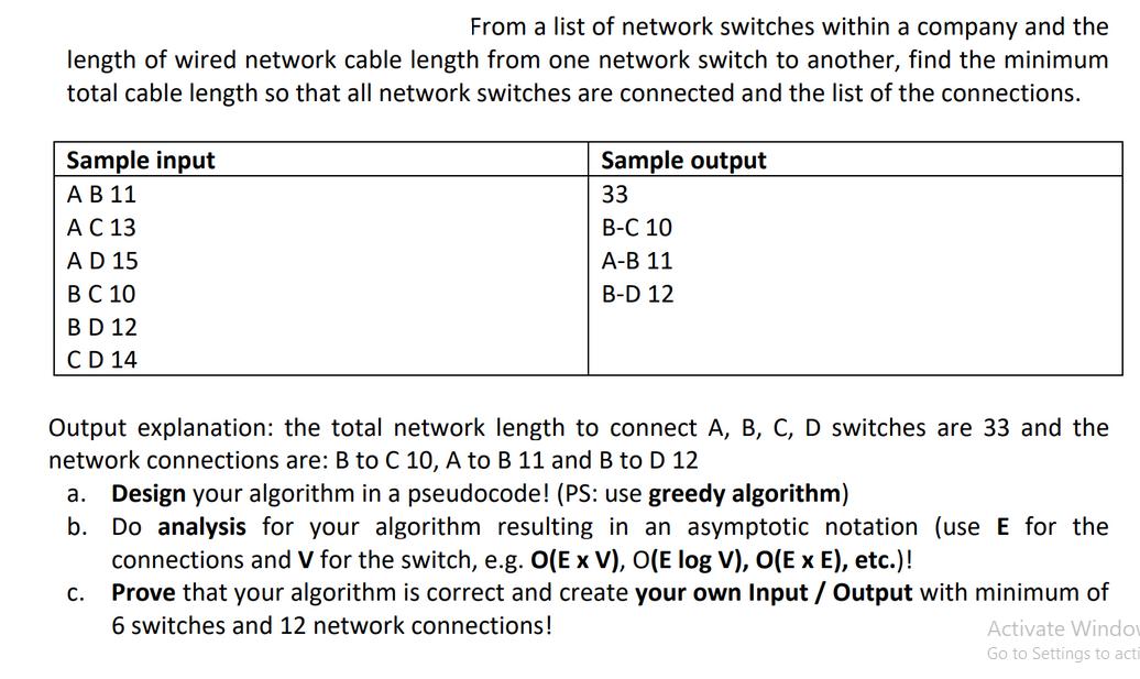 From a list of network switches within a company and the length of wired network cable length from one