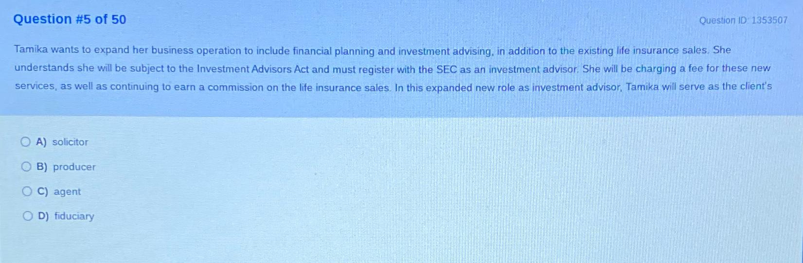 Question # 5 of 50 Tamika wants to expand her business operation to include financial planning and investment