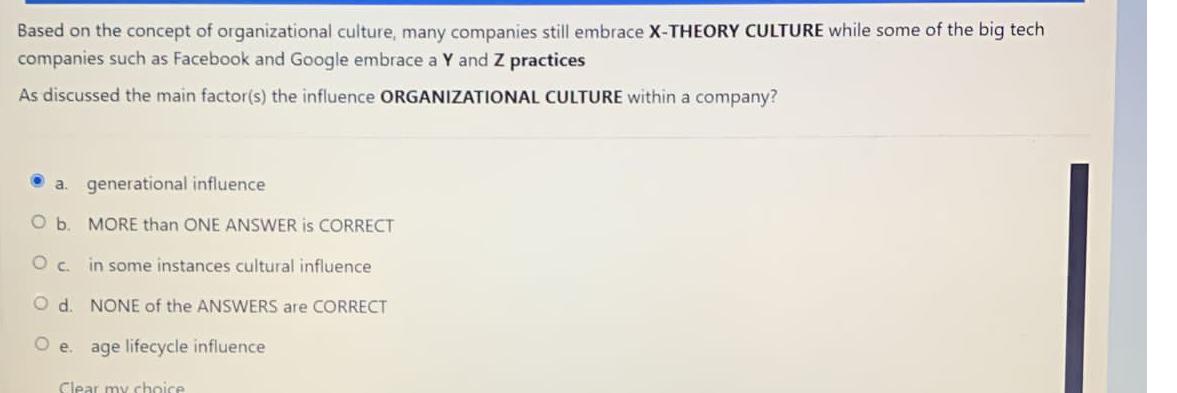 Based on the concept of organizational culture, many companies still embrace X-THEORY CULTURE while some of