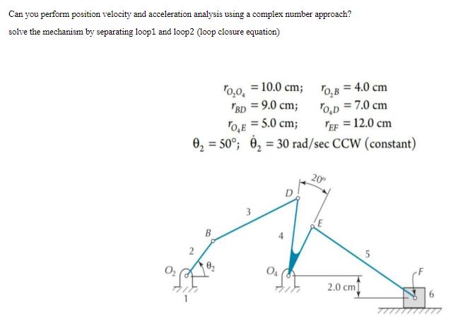 Can you perform position velocity and acceleration analysis using a complex number approach? solve the
