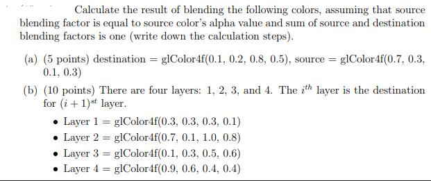 Calculate the result of blending the following colors, assuming that source blending factor is equal to