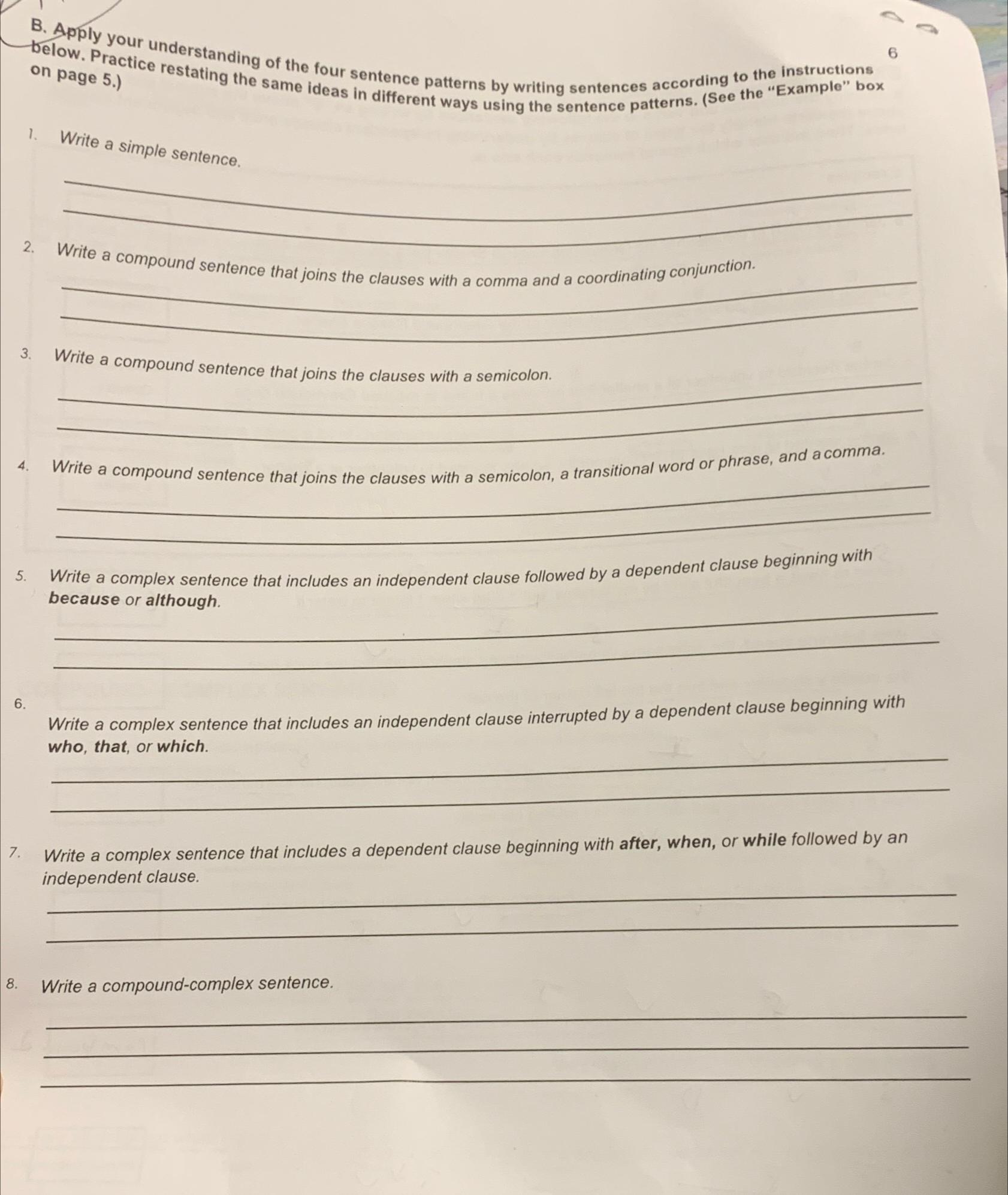 3. 4. 5. 2. 6. 7. 8. 1. Write a simple sentence. below. Practice restating the same ideas in different ways