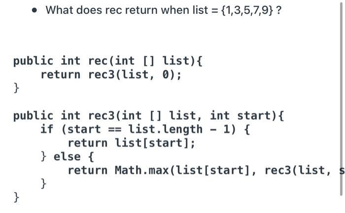 public int rec(int [] list) { return rec3(list, 0); }  What does rec return when list = {1,3,5,7,9} ? public