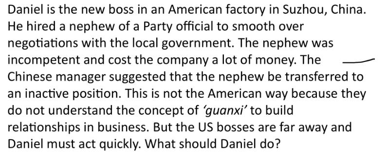Daniel is the new boss in an American factory in Suzhou, China. He hired a nephew of a Party official to