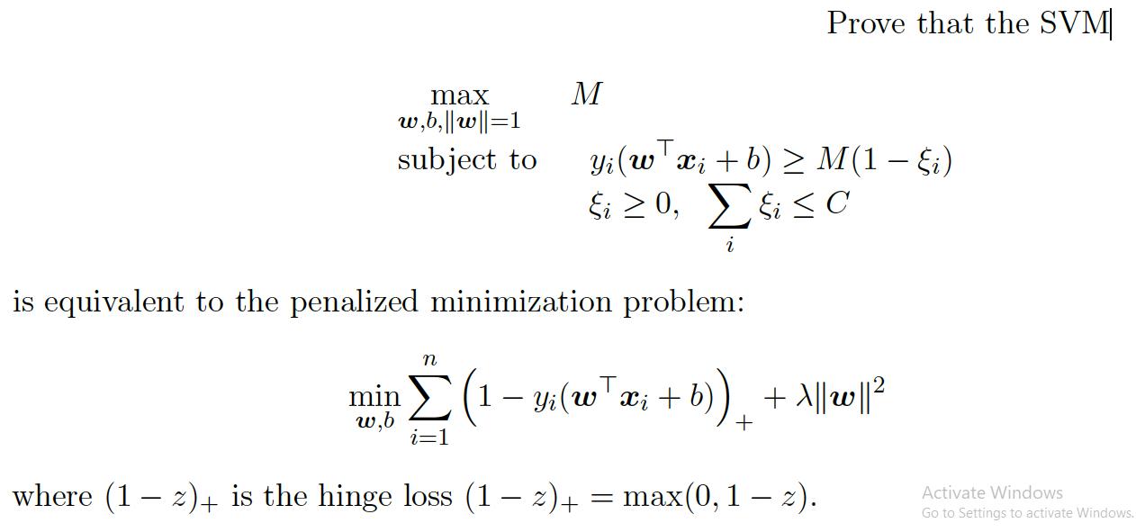 max w,b,||w||=1 subject to M Yi (wxi + b)  M(1  i) ;>0, c i is equivalent to the penalized minimization