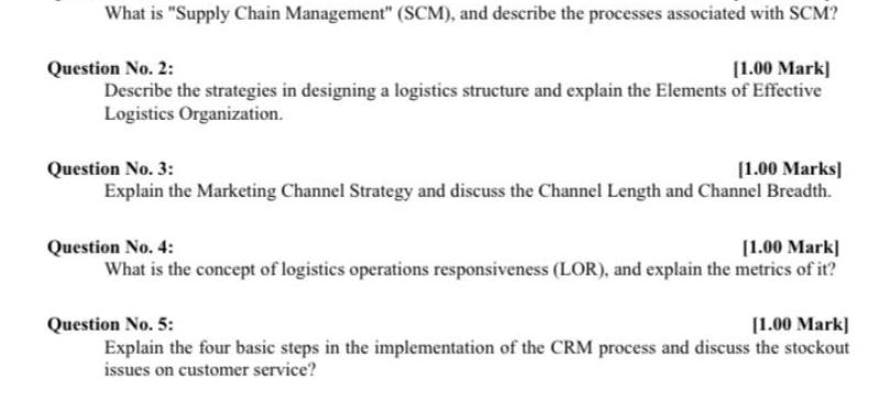 What is "Supply Chain Management" (SCM), and describe the processes associated with SCM? Question No. 2: