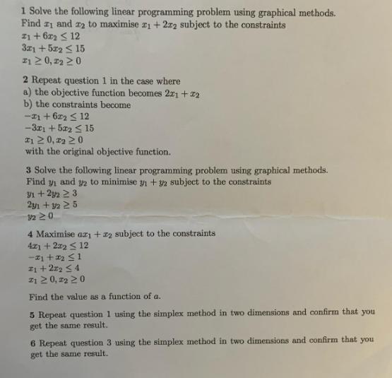 1 Solve the following linear programming problem using graphical methods. Find 1 and 22 to maximise 21 +222