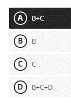 A) B+C )  C) C D) B+C+D
