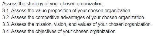 Assess the strategy of your chosen organization. 3.1. Assess the value proposition of your chosen