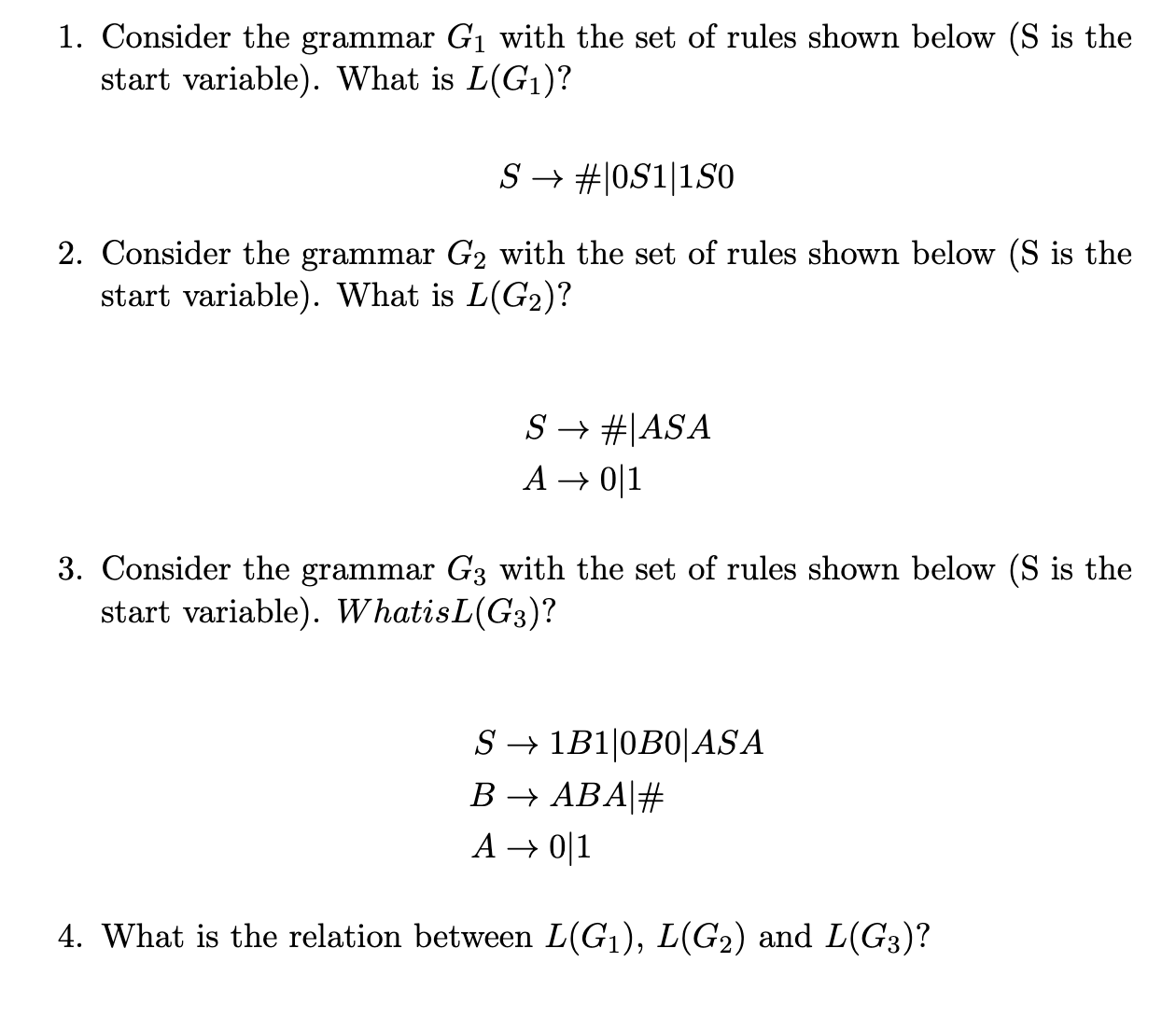 1. Consider the grammar G with the set of rules shown below (S is the start variable). What is L(G)? S