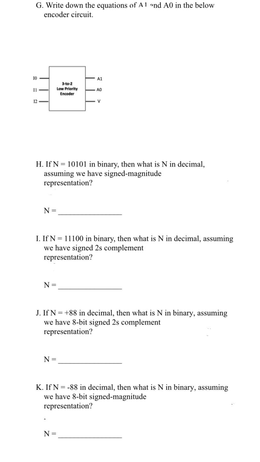 G. Write down the equations of A1 and AO in the below encoder circuit. 10 I1 12 N = N = 3-to-2 Low Priority
